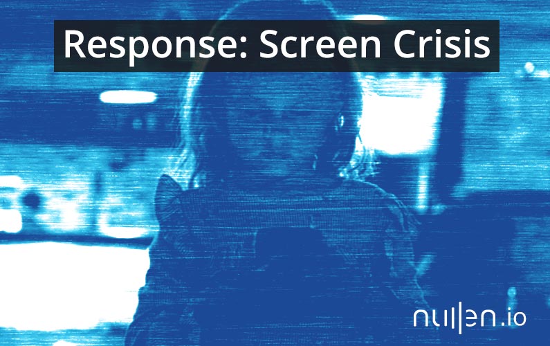Response: Screen Crisis